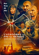 CAZADORES DEL FIN DEL MUNDO en Cines Multiplex