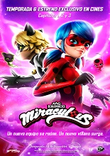 MIRACULOUS: LAS AVENTURAS DE LADYBUG & CAT NOIR en Cines Multiplex