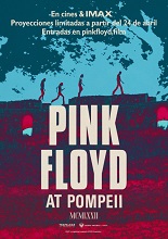 PINK FLOYD AT POMPEII  MCMLXXII en Cines Multiplex