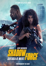 Shadow Force Sentencia De Muerte