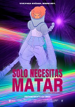 Solo Necesitas Matar
